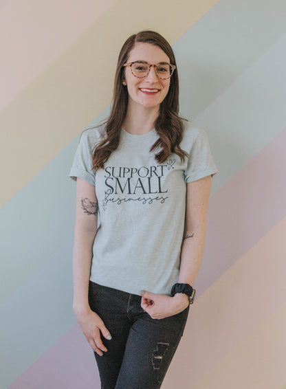 Support Small Businesses Tee